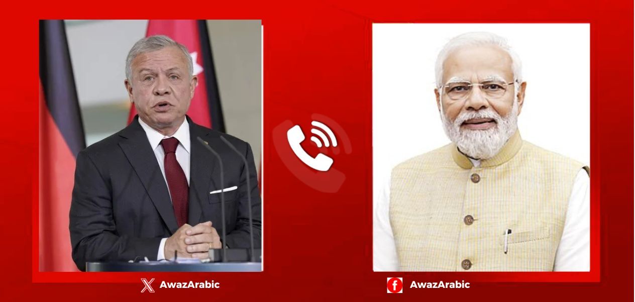 رئيس الوزراء مودي يؤكد دعم الهند للأردن في ظل التطورات الإقليمية