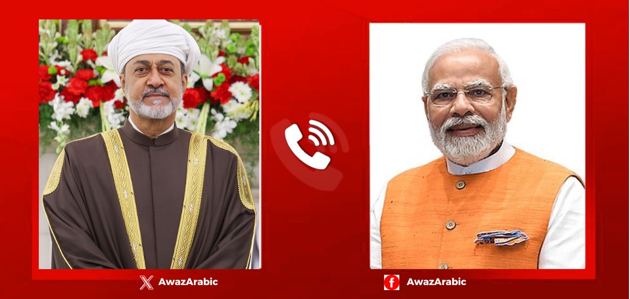 مودي وسلطان عُمان يبحثان تطورات غرب آسيا ويؤكدان أهمية الدبلوماسية