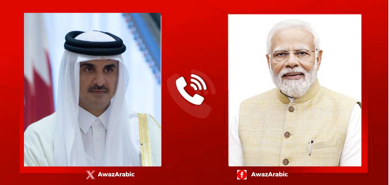 مودي يجري محادثة هاتفية مع أمير قطر ويتقدم إليه بأحر التهاني بمناسبة عيد الفطر